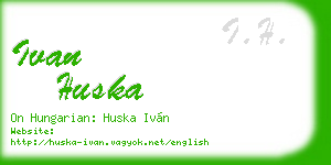 ivan huska business card